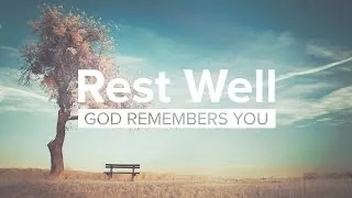 Follow God's Design - Rest Well: God Remembers You - Bong Saquing
