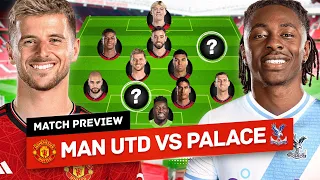 United's FANTASTIC FOUR STARTS: Mount, Casemiro, Bruno & Amrabat! Man United vs Palace Preview