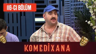 Komedixana 116-cı  Bölüm  15.08.2021