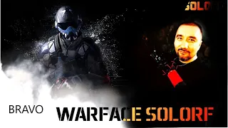 WARFACE RM STREAMS СТРИМ BRAVO SOLORF