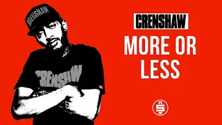 More or Less - Nipsey Hussle (Crenshaw Mixtape)