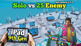 Solo vs Squad BGMI iPad Gameplay🔥 iPad 9th Generation 60fps vs 25 Enemy 🔥😭 | BGMI New Update 2.9.0