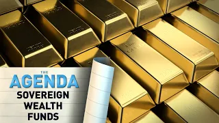 Sovereign Wealth Funds - The Agenda in Full