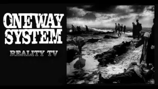 ONE WAY SYSTEM - Reality TV