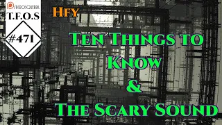 r/HFY TFOS# 471 - Ten Things to Know & The Scary Sound  (HFY / Sci-Fi Reddit Stories)