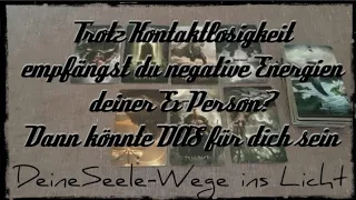 Trotz Kontaktlosigkeit empfängst du negative Energien deiner Ex-Person?Dann könnte DAS für dich sein