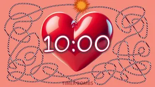 10 Minute Valentine's Heart ❤️ Timer Bomb 💣 | Happy Valentine"s Day