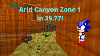 Destroying Arid Canyon Zone 1 as Sonic in 39.77!