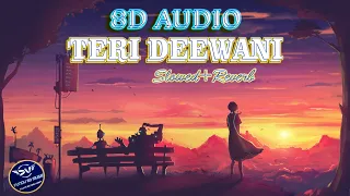 Teri Deewani 8D Music [Slowed+Reverb] - - Kailash Kher | FUNDU8DMUSIC |8D Music| Textaudio