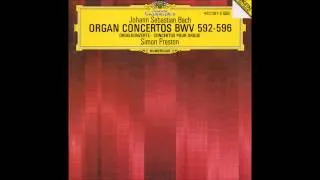 Simon Preston - Vivaldi/Bach, Ernst/Bach Organ Concertos (Full Album)
