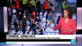 EURO 2016: UEFA sanctions Russia to pay a 150.000 euros fine for violence inside stadium