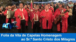 Folia da Vila de Capelas Homenagem Sr.º Santo Cristo dos Milagres Recebida Srº Cónego Adriano Borges