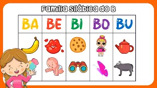 Família silábica do B | Família silábica completa |Sílabas para crianças| Aprender a ler e escrever
