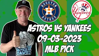 Houston Astros vs New York Yankees 9/3/23 MLB Free Pick | Free MLB Betting Tips