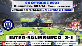 24.10.2023 INTER-SALISBURGO 2-1  **7 PUNTI in 3 PARTITE Champions!** (Video Biapri)