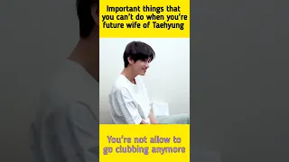Important things that you can't do when you are Future Wife of BTS Taehyung