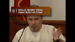 HOLLY BOBO TRIAL -  🤼‍♂️ Jason Autry on Cross (2017)