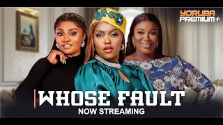 WHOSE FAULT - 2023 Latest  Yoruba Movie | Biola Adebayo | Jamiu Azeez | Niyi Johnson | Damilola Oni