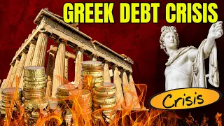 Understanding the Greek Debt Crisis: A Comprehensive Explanation of Greek Economics