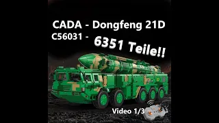 Video 1/3 - Das bisher größte CADA-Set: Dongfeng-21D / C56031 / 6351 Teile!