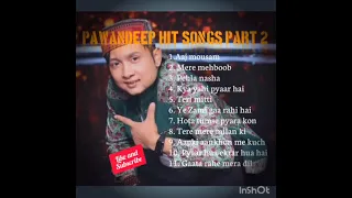 Pawandeep hit songs| Pawandeep all songs collection| Pawandeep Romantic songs