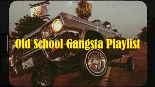 Old School Gangsta Playlist | West Coast Classics | G-Funk