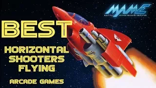 The Best HORIZONTAL SHOOTERS  Arcade for MAME