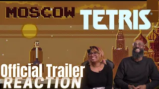 Tetris Trailer | Reaction