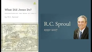 Dr. R.C. Sproul - What Did Jesus Do?: Understanding the Work of Christ (Part 9: Crucifixion)