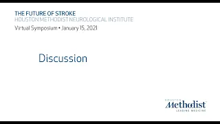 The Future of Stroke 2021:  | SYSTEMS OF CARE | Discussion