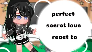 [Perfect Secret Love  ( Hệt Như Hàn Quang Gặp Nắng Gắt ) React To ] By:MIU