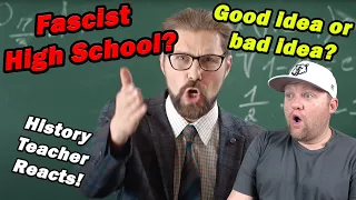 How this high school turned into a fascist regime in 5 days | History Teacher Reacts