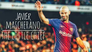 THE LITTLE CHIEF - Javier Mascherano THE MOVIE 2010 - 2018 | #GRÁCIESMASCHE