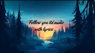 IMAGINE DRAGONS - FOLLOW YOU song lyrics with 8D audio