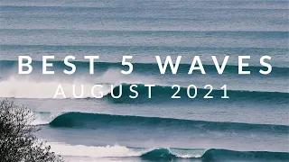 Best 5 Waves Of The Month - Surfing Bali, August 2021