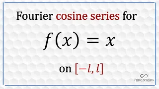 Fourier cosine series of f(x) = x