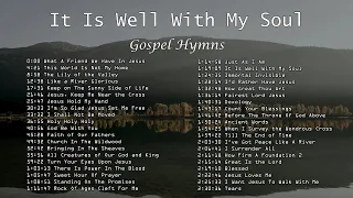 It Is Well With My Soul - Gospel Hymns | Lifebreakthrough