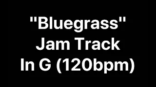 "Bluegrass"/Country in G Jam Track 120bpm | Tom Strahle | Easy Guitar | Basic Guitar