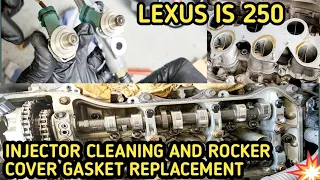 Injector  Removing & Cleaning Lexus IS250 Valve Cover Gasket Replacing & Spark Plug Replacement.