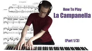 How To Play La Campanella (Part 1/3)