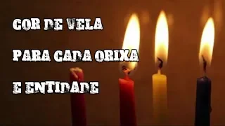 COR DE VELA PARA CADA ENTIDADE E ORIXA E O SEU PROPOSITO