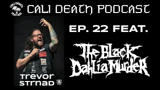 Episode 22 - Trevor Strnad (The Black Dahlia Murder)