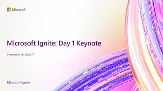 Microsoft Ignite: Day 1 Keynote