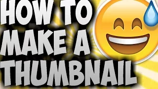 How to make a killer thumbnail