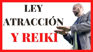 ¿Cómo manifestar lo que realmente deseo? | La ley de la atracción y REIKI