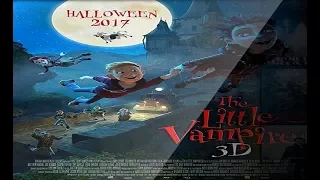 THE LITTLE VAMPIRE Official Trailer 2 (2017) NEW Family Animation  Best Moments Scenes #1