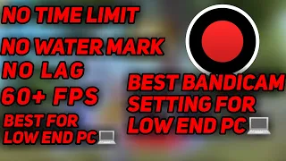 BEST BANDICAM SETTING FOR LOW END PC💻 l  NO LAG✔️ l 1000% LAG FIX✔️ #brn4gamingff