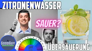 Zitronenwasser die Nr.1 gegen Übersäuerung!Azidose Ursachen Symptome Ph-Wert Magensäure Vitamin C!