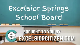 Excelsior Springs Board of Education Meeting 01/10/2023