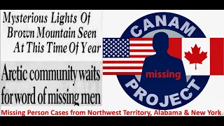 Missing 411- David Paulides Presents Missing Person Cases from the NWT, Alabama and New York.